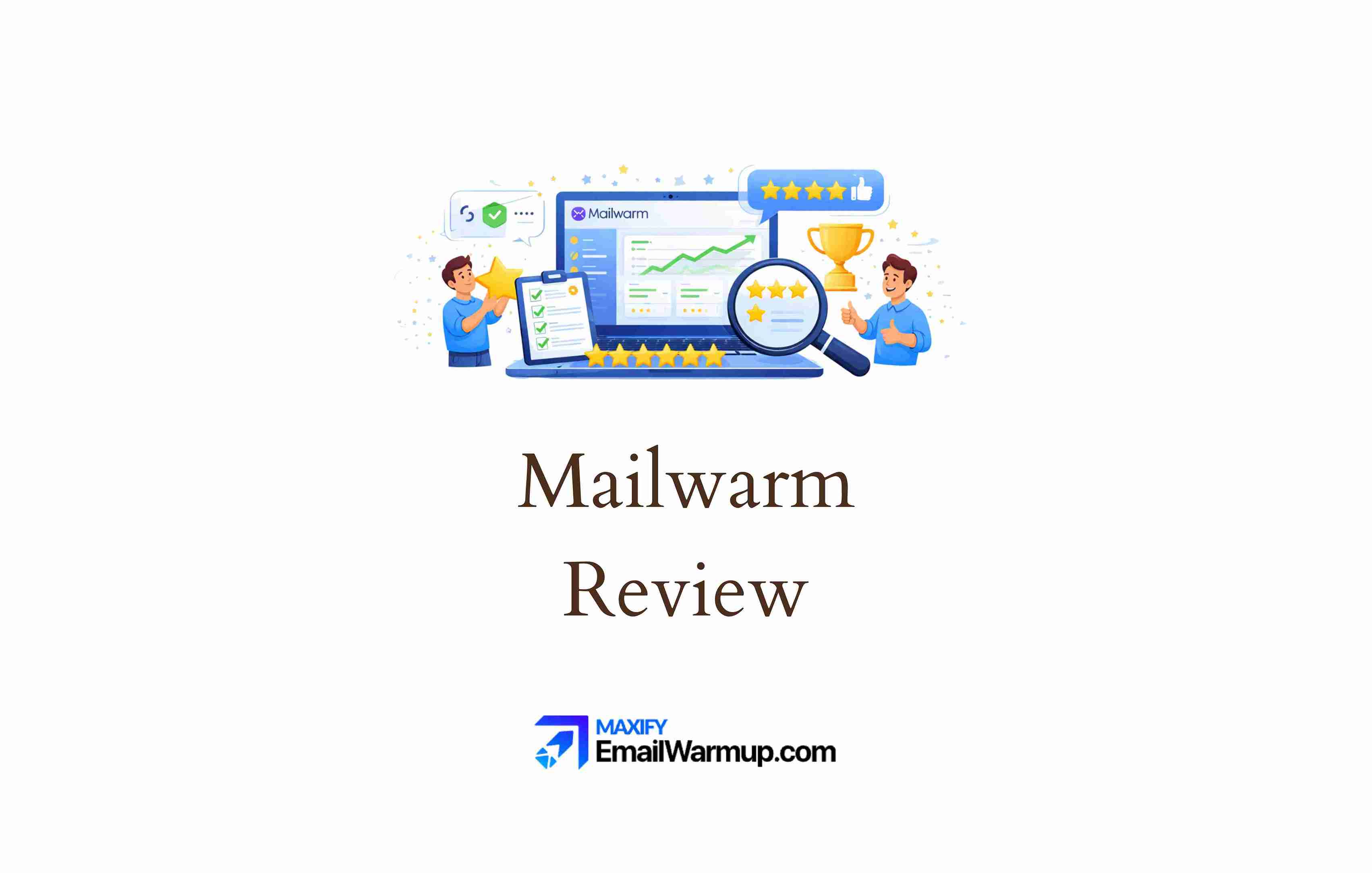 Mailwarm Review 2026: Login, Pricing, Alternatives, Free Trial & FAQs