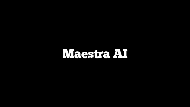 Maestra-AI 1