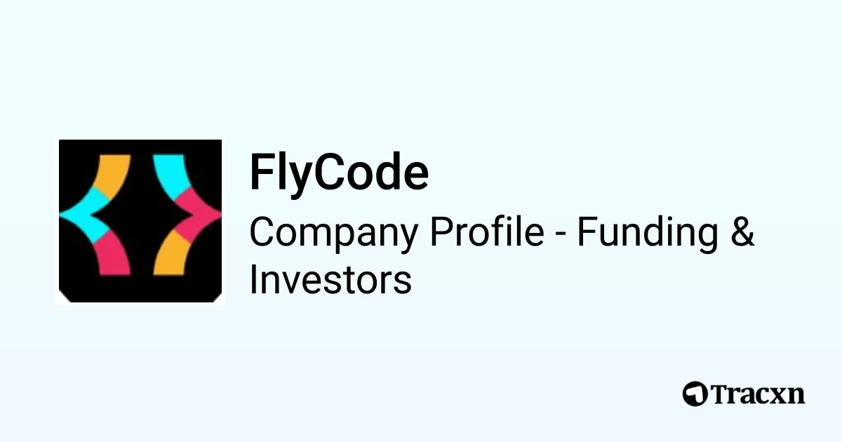flycode-funding-and-investors-1754004417447